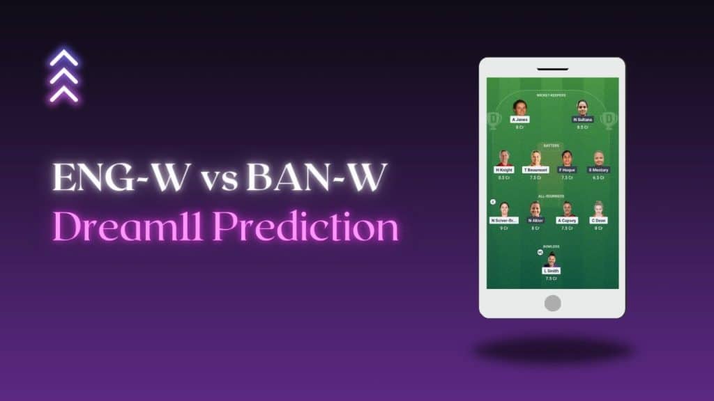ENG-W-vs-BAN-W-Dream-11-Prediction